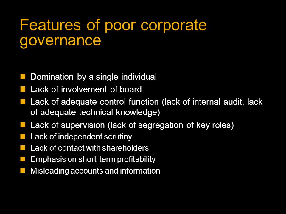 Features of poor corporate governance