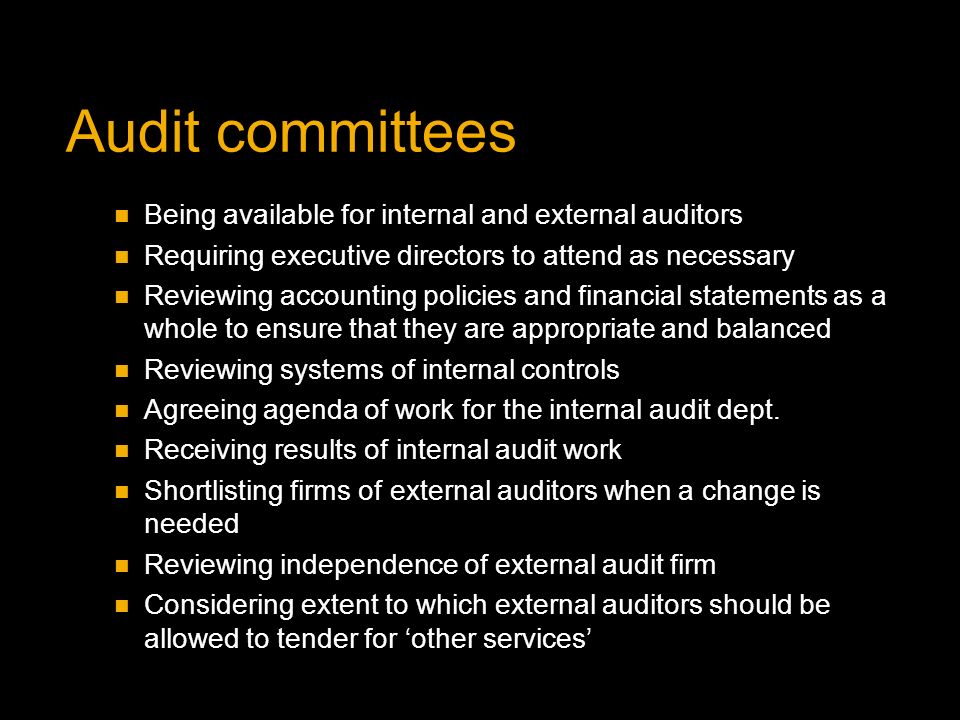 Audit committees Being available for internal and external auditors