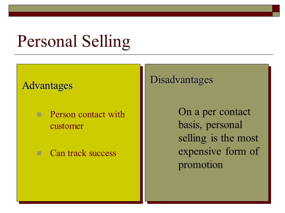 Personal Selling Disadvantages Advantages