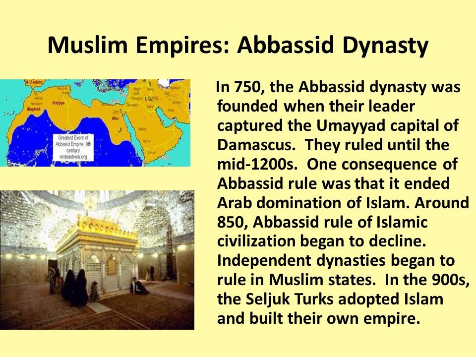 Muslim Empires: Abbassid Dynasty