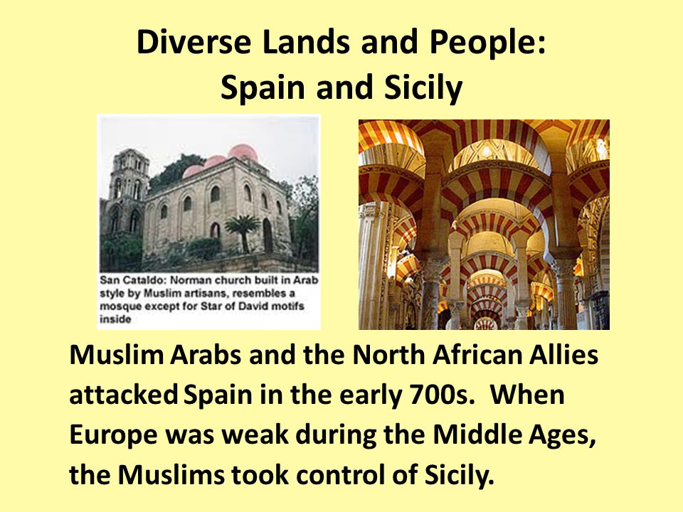Diverse Lands and People: Spain and Sicily