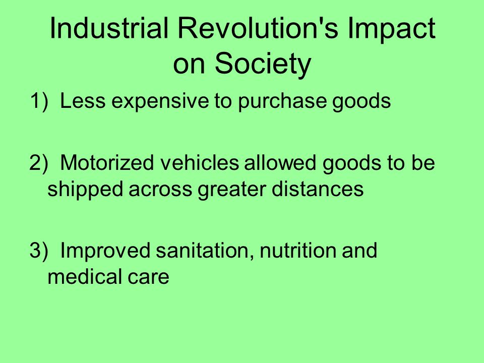 Industrial Revolution s Impact on Society