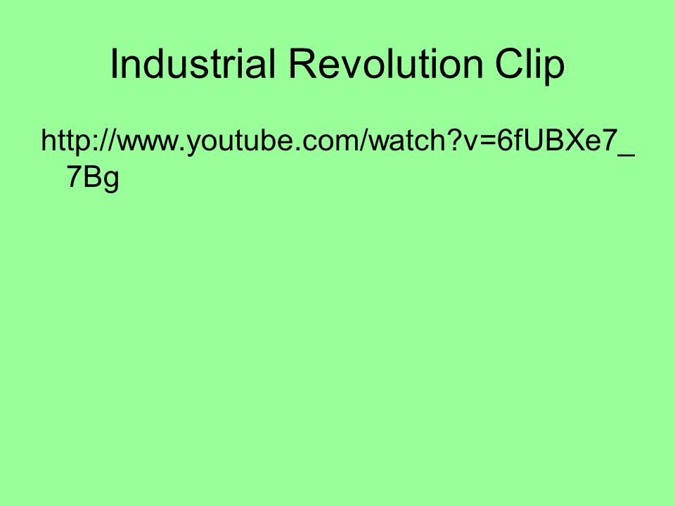 Industrial Revolution Clip