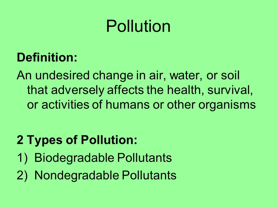 Pollution Definition: