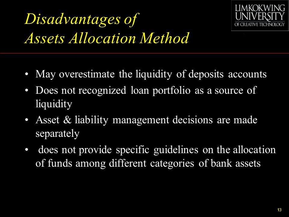 Disadvantages of Assets Allocation Method