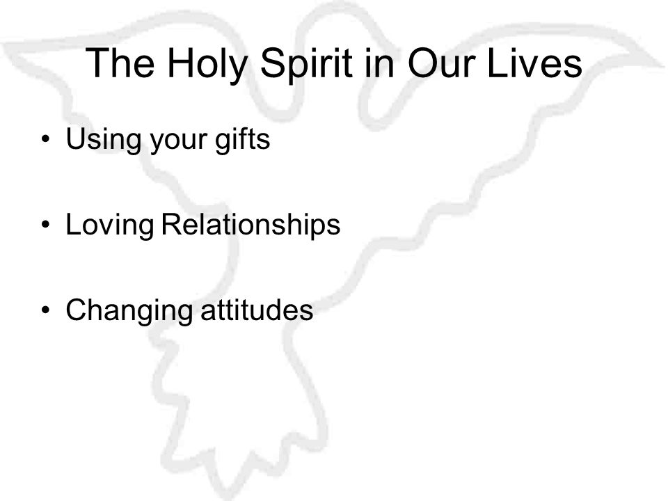 The Holy Spirit in Our Lives