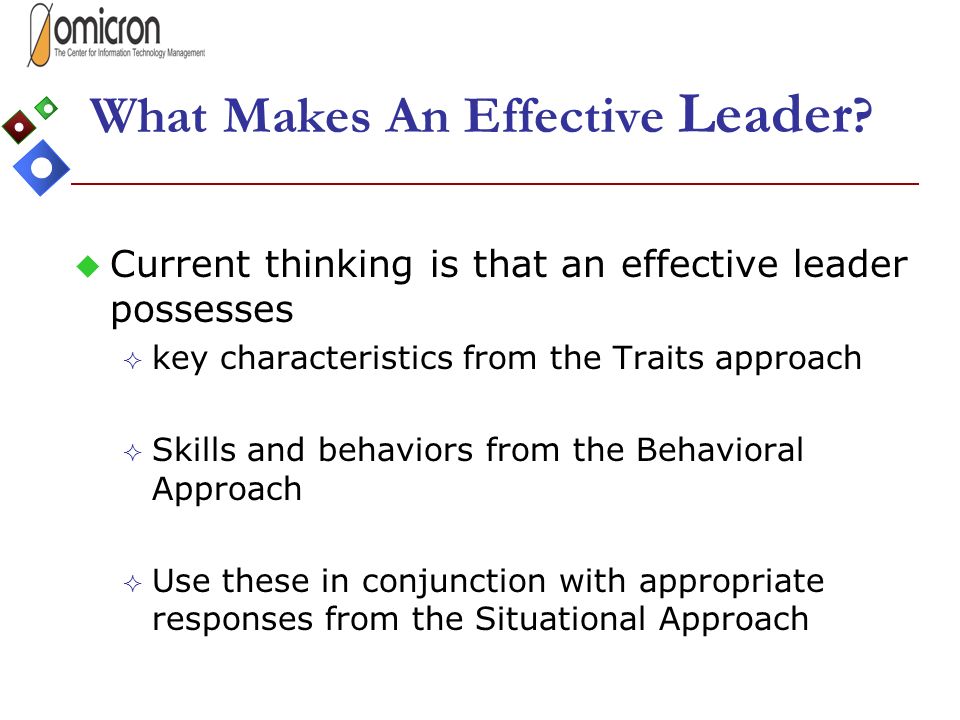 What Makes An Effective Leader