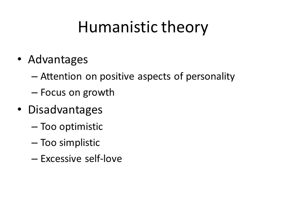 advantages of humanistic theory