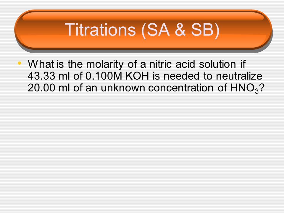 Titrations (SA & SB)