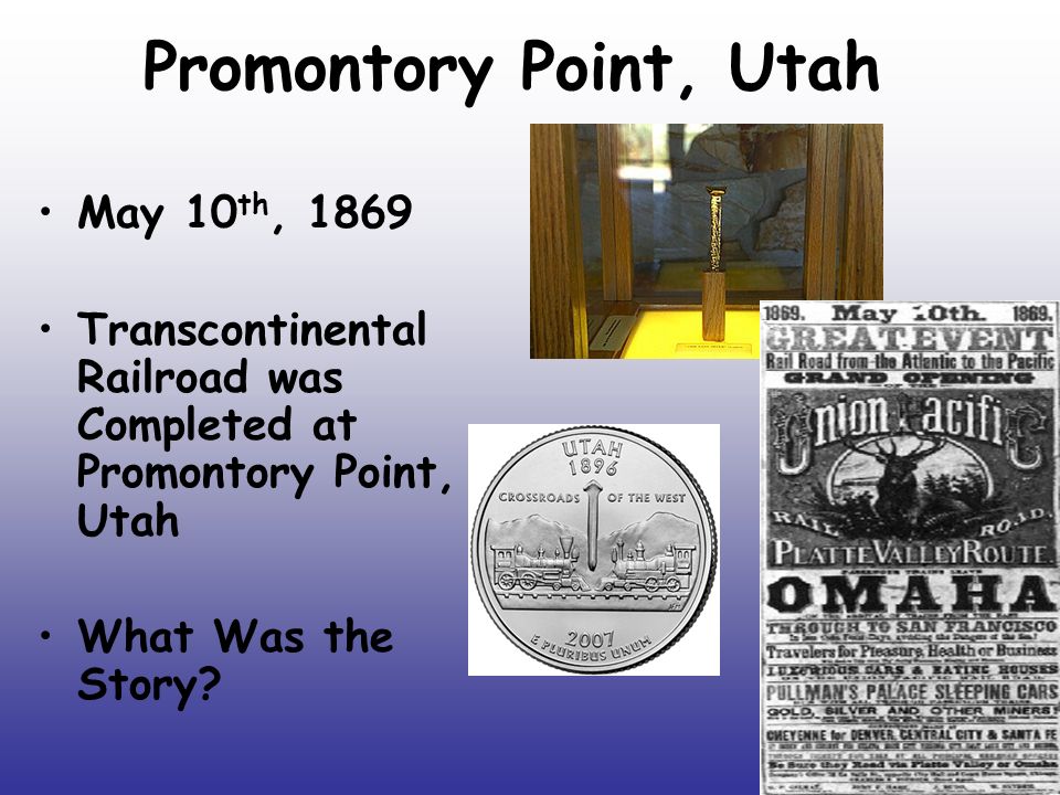 Promontory Point, Utah May 10th, 1869