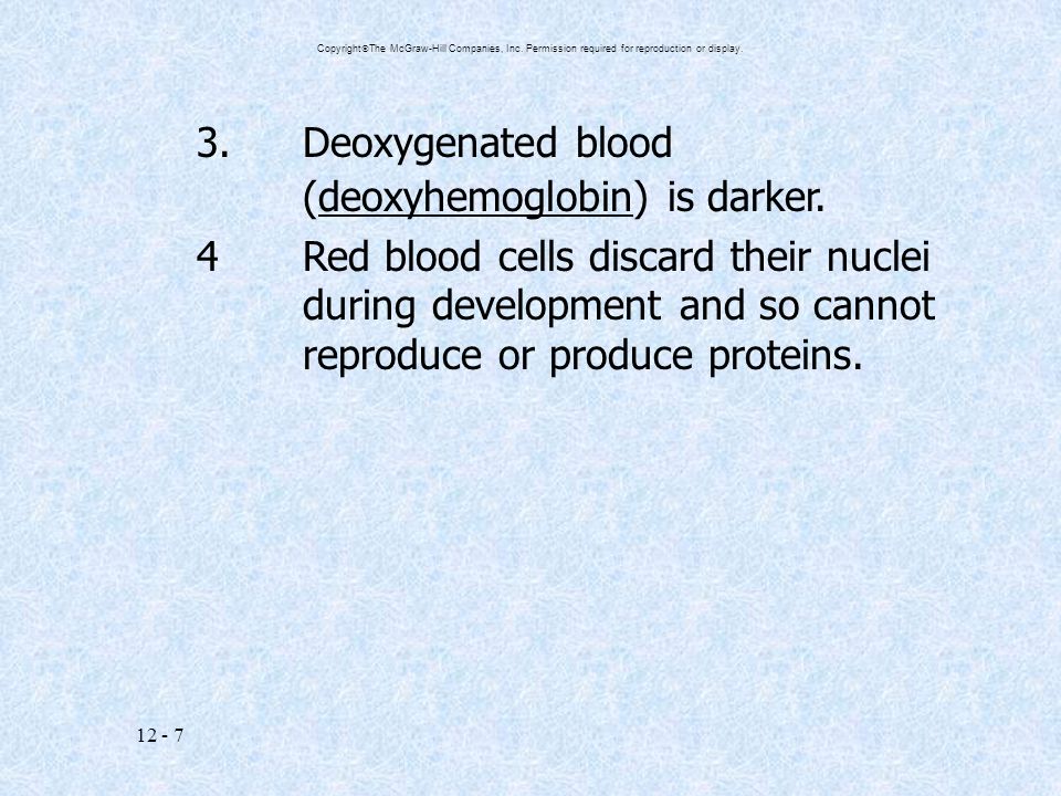(deoxyhemoglobin) is darker.