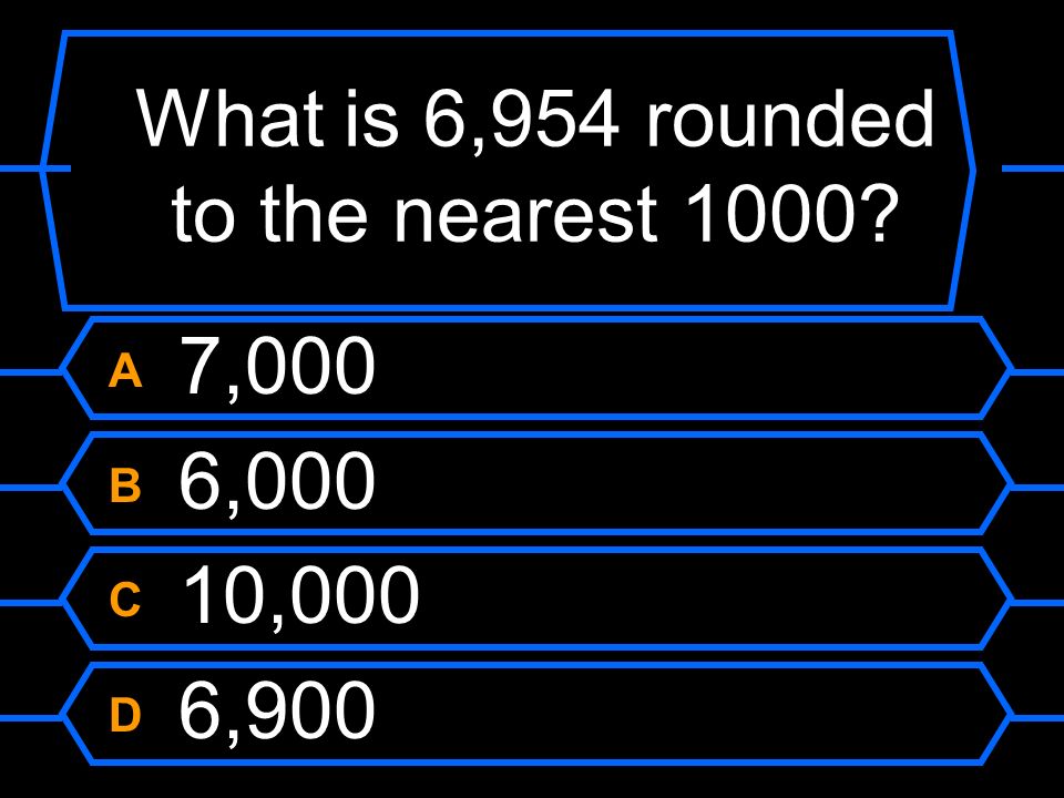 What is 6,954 rounded to the nearest 1000