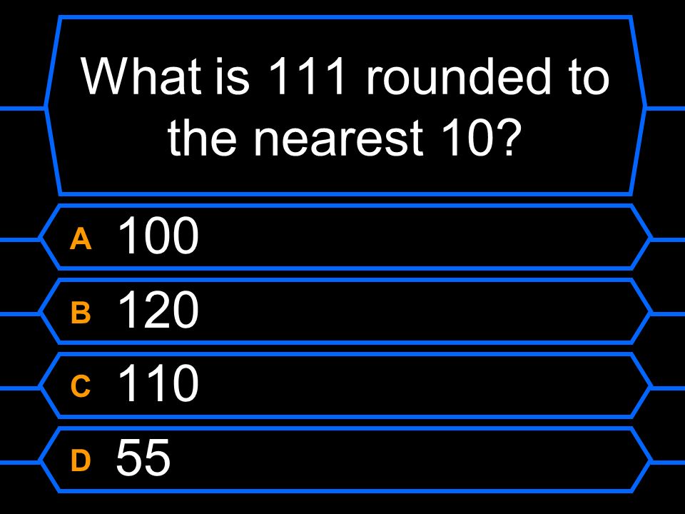 What is 111 rounded to the nearest 10