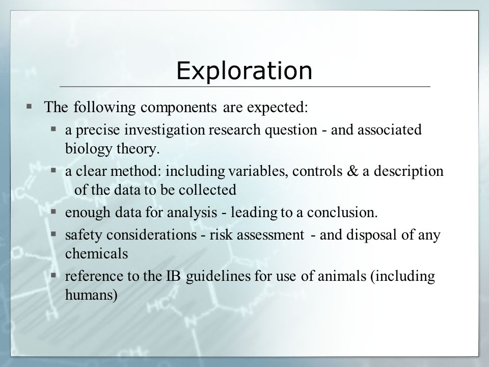 Exploration The following components are expected: