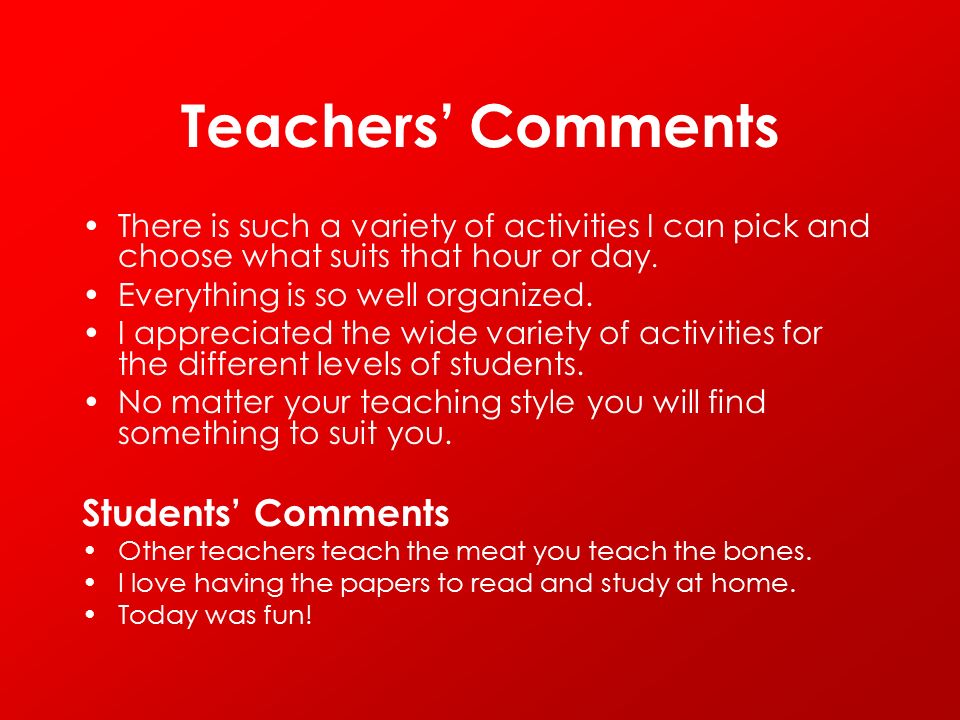 Teachers’ Comments Students’ Comments