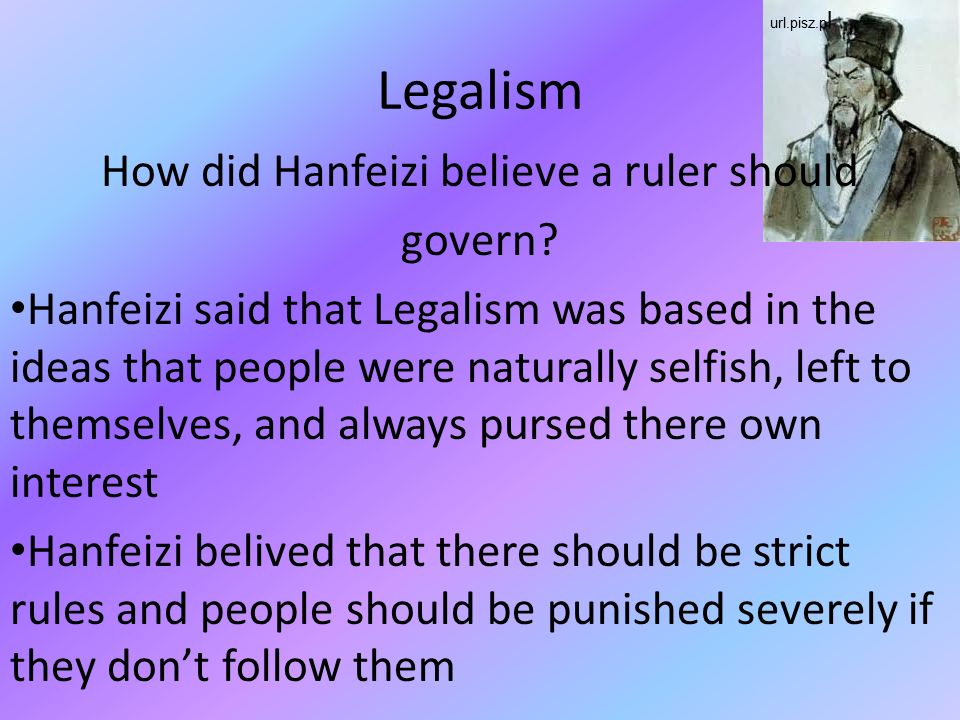 How did Hanfeizi believe a ruler should