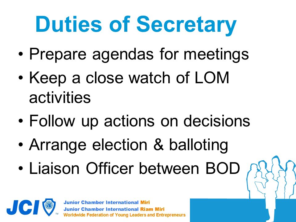 Duties of Secretary Prepare agendas for meetings