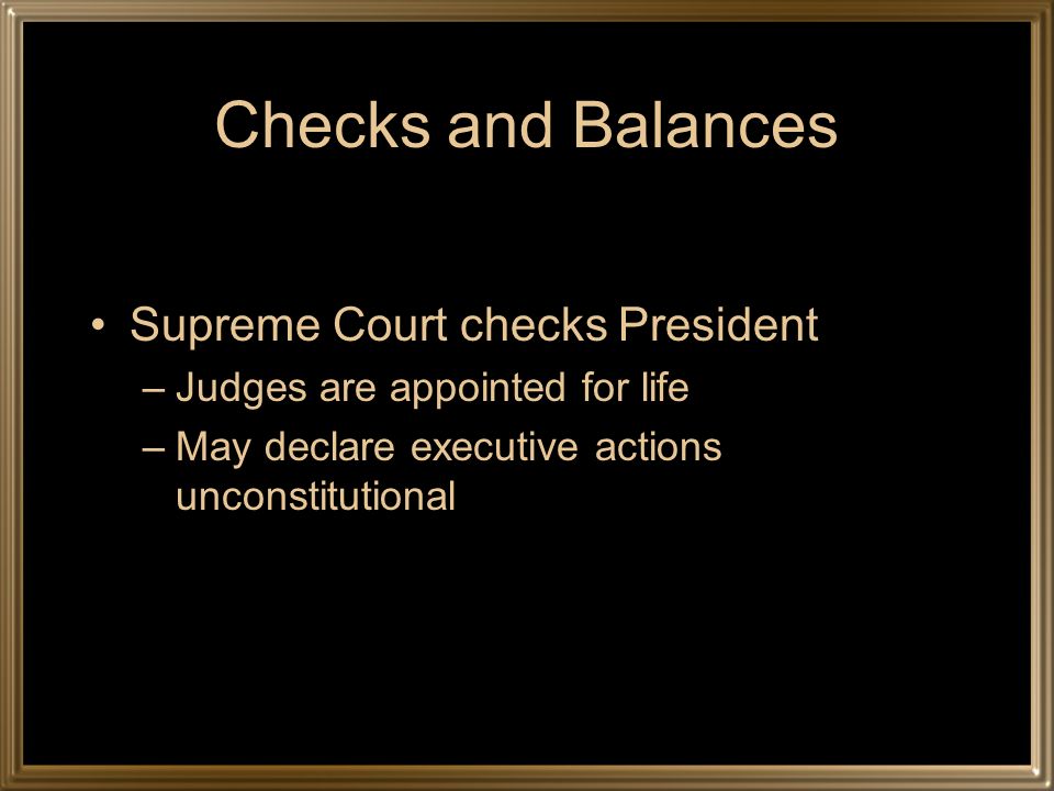 Checks and Balances Supreme Court checks President