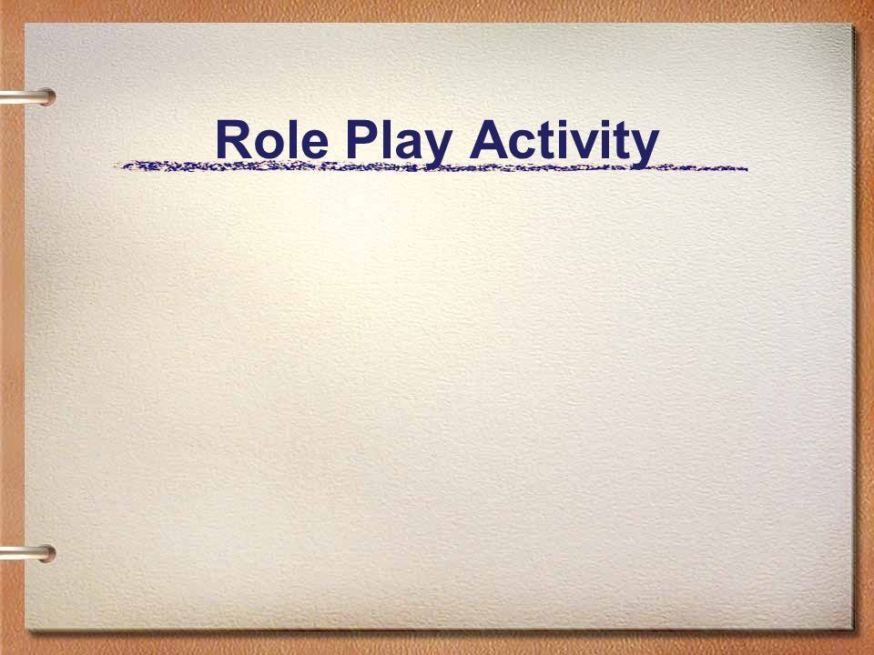 Role Play Activity