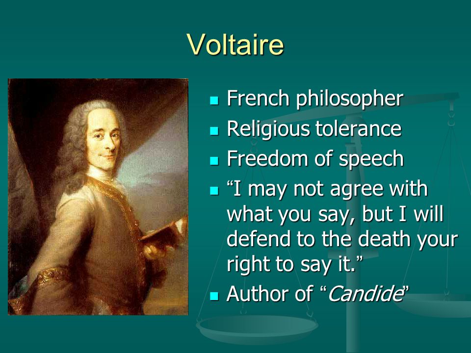 Voltaire French philosopher Religious tolerance Freedom of speech
