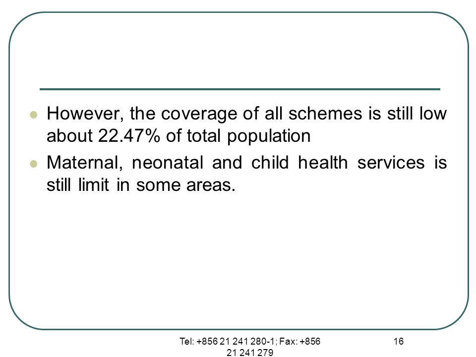 However, the coverage of all schemes is still low about 22
