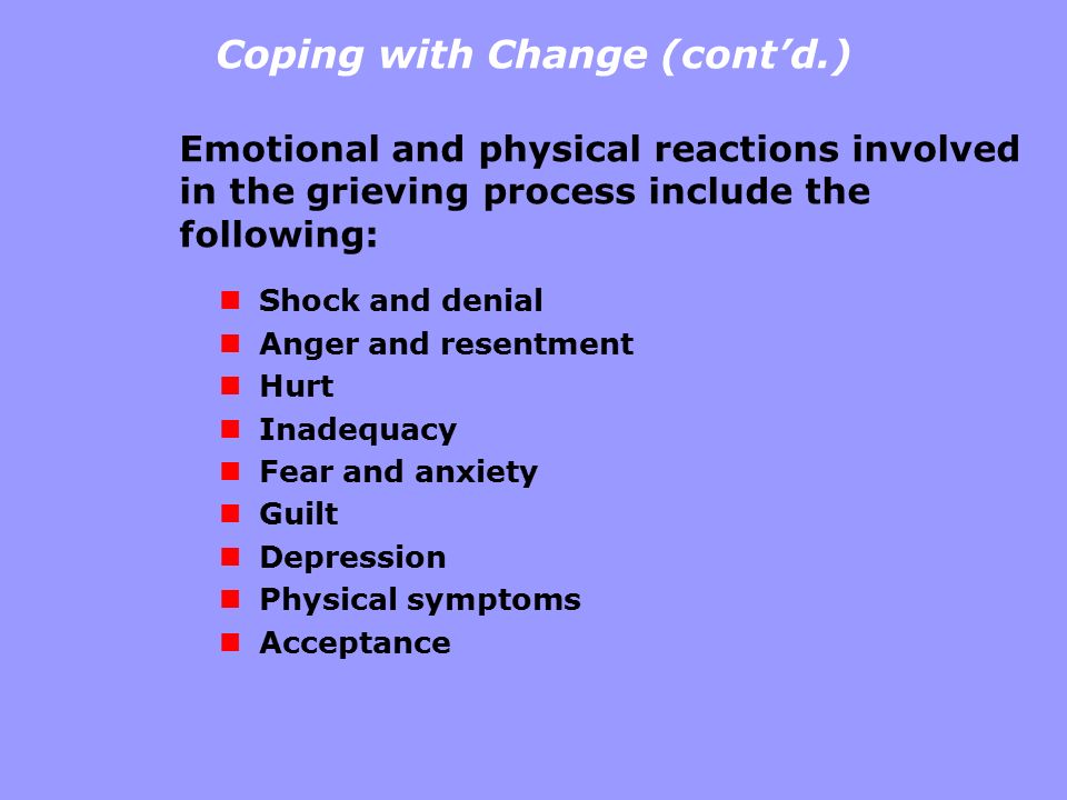 Coping with Change (cont’d.)