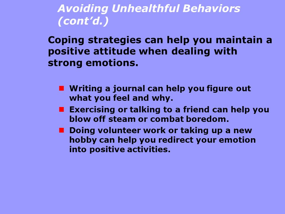 Avoiding Unhealthful Behaviors (cont’d.)