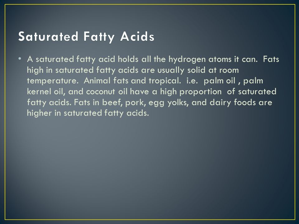 Saturated Fatty Acids