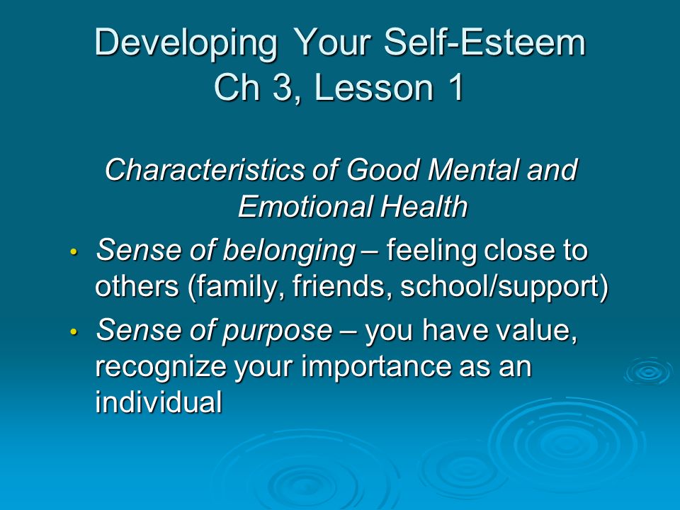 Developing Your Self-Esteem Ch 3, Lesson 1