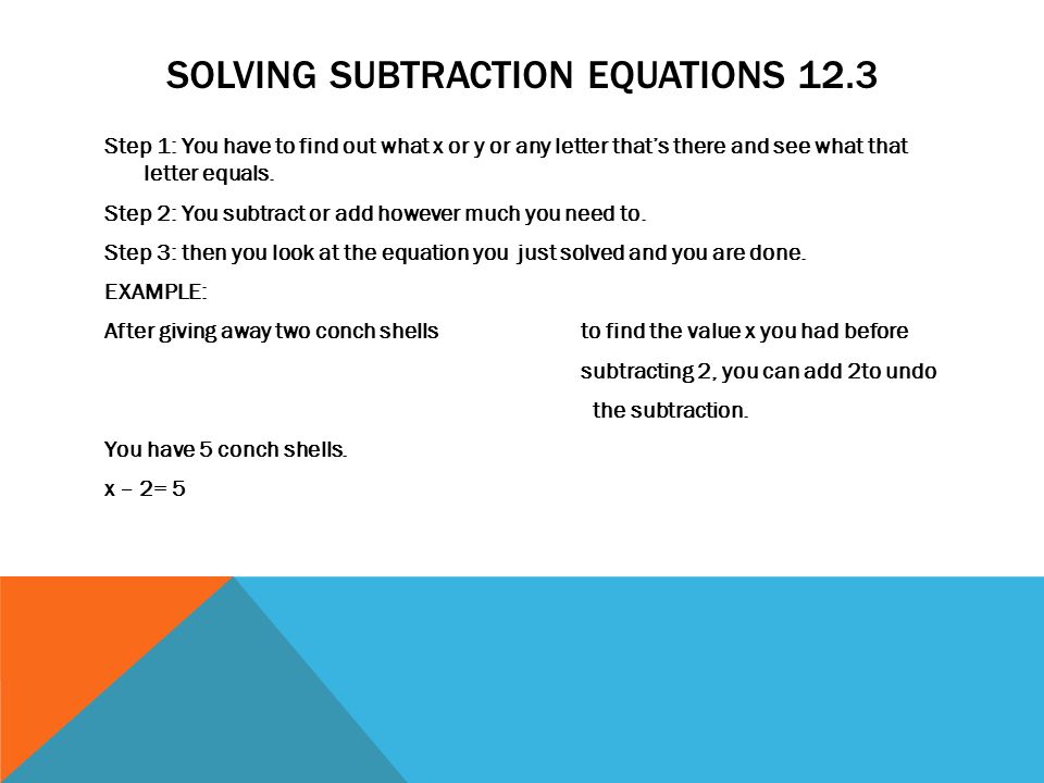 Solving subtraction equations 12.3