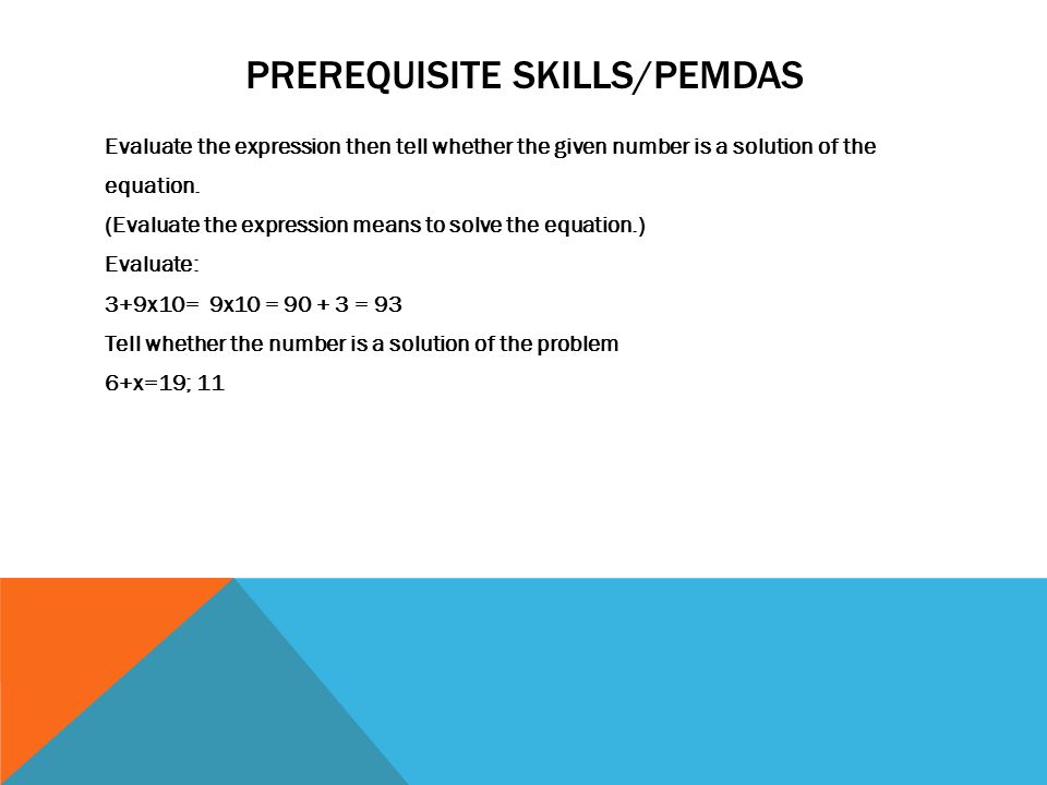 Prerequisite skills/pemdas