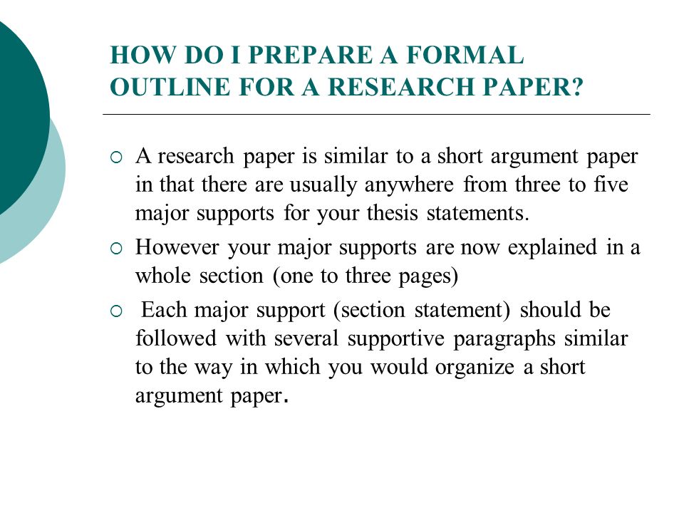 HOW DO I PREPARE A FORMAL OUTLINE FOR A RESEARCH PAPER
