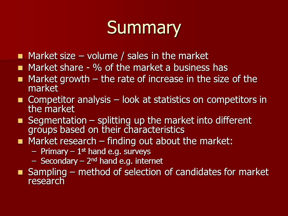 Summary Market size – volume / sales in the market