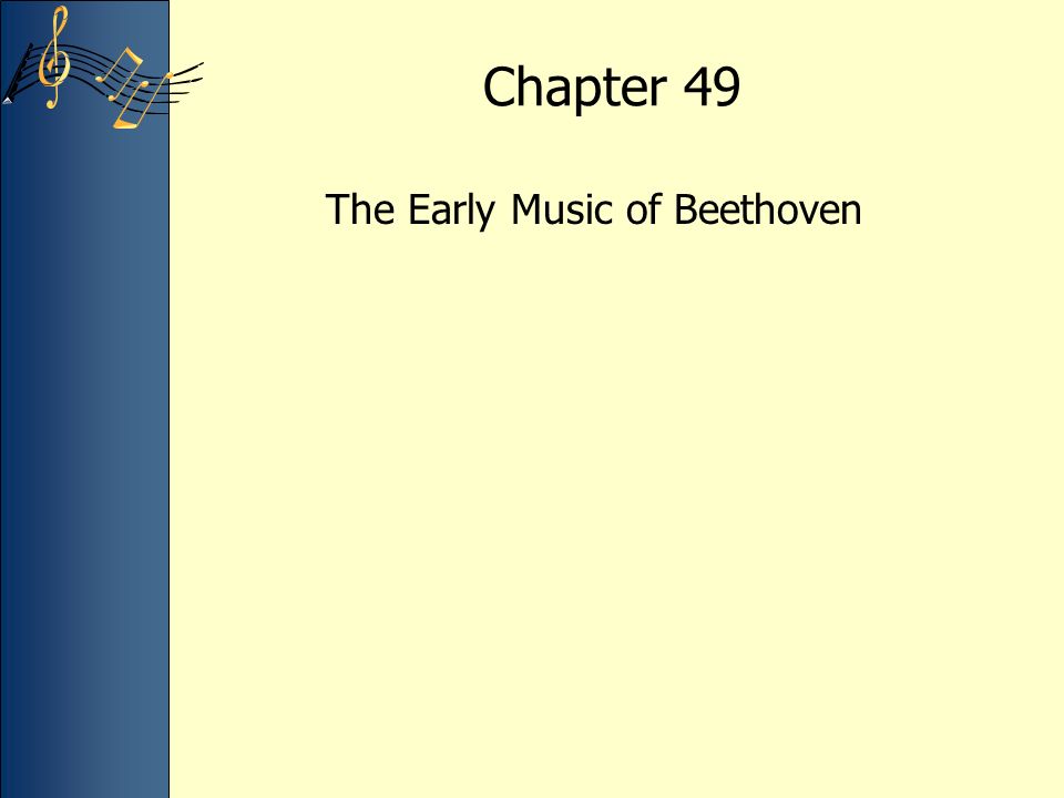 The Early Music of Beethoven