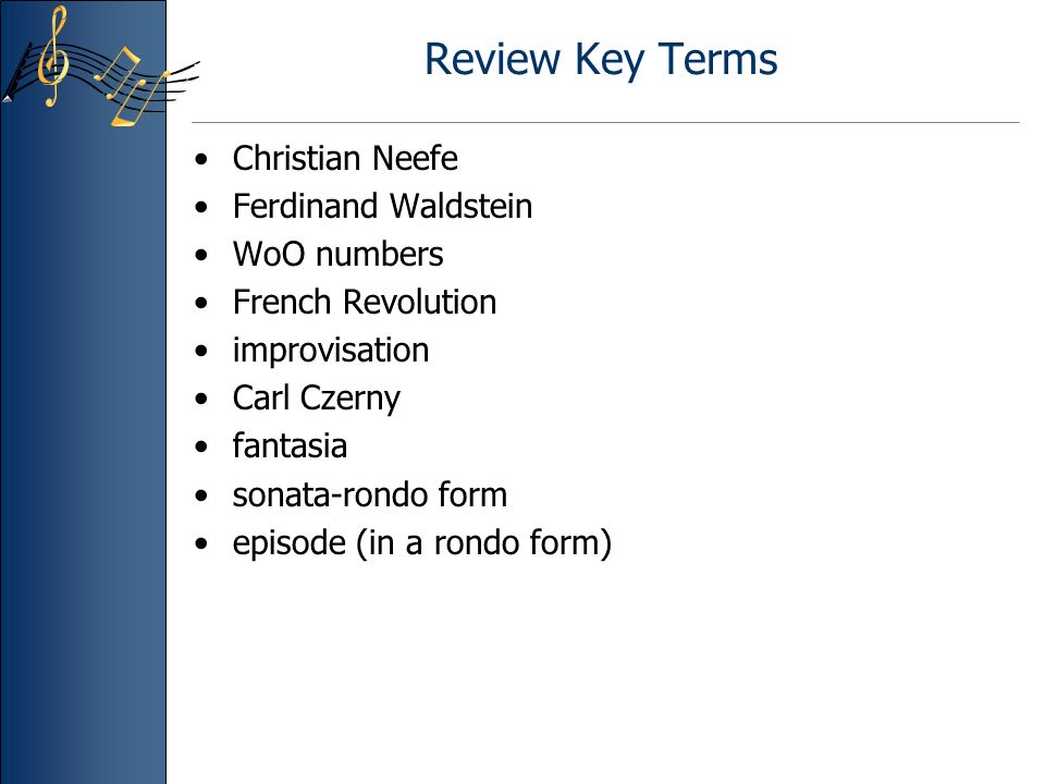 Review Key Terms Christian Neefe Ferdinand Waldstein WoO numbers