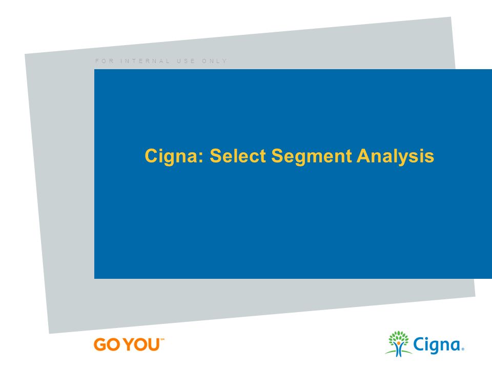 Cigna: Select Segment Analysis