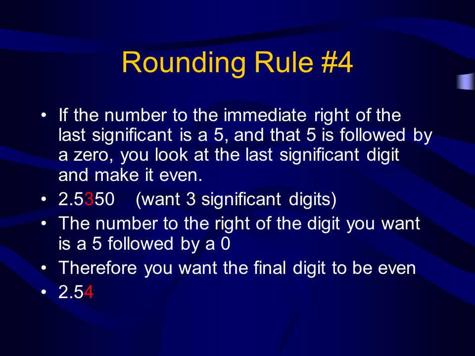 Rounding Rule #4