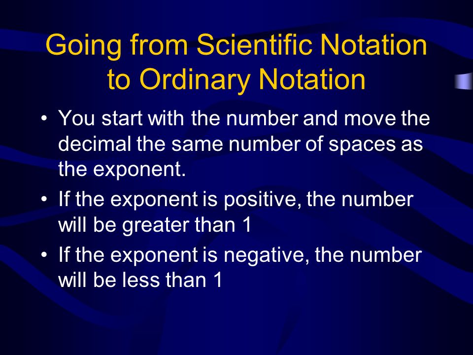 Going from Scientific Notation to Ordinary Notation