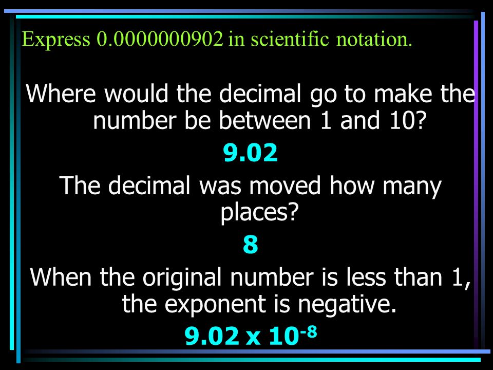 Express in scientific notation.