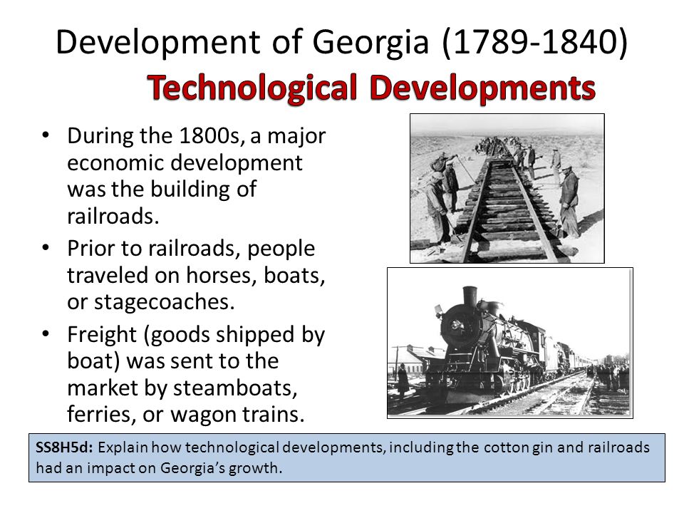 Development of Georgia ( ) Technological Developments