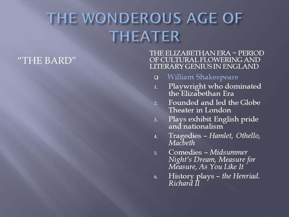THE WONDEROUS AGE OF THEATER
