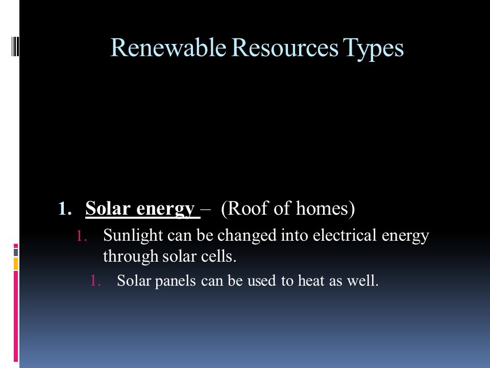 Renewable Resources Types
