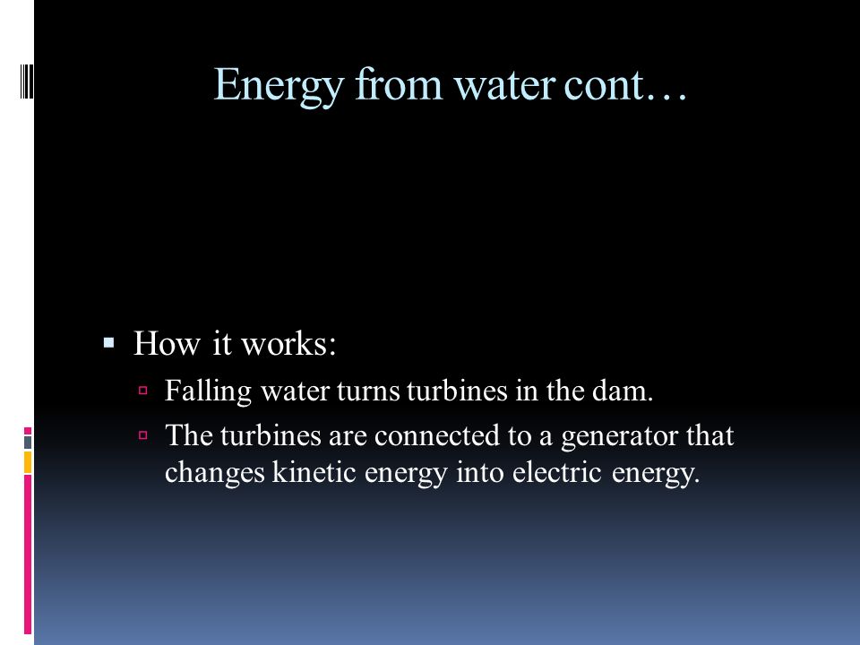 Energy from water cont…