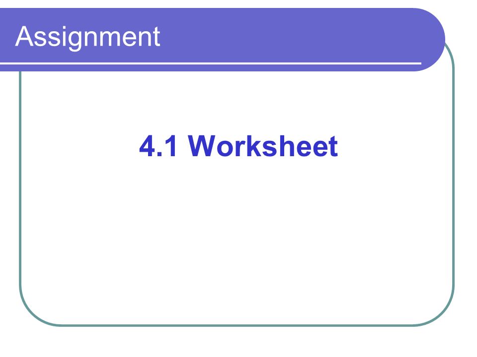 Assignment 4.1 Worksheet