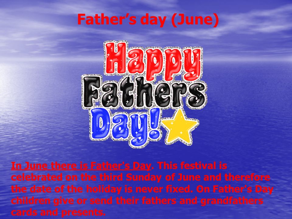 Father’s day (June)