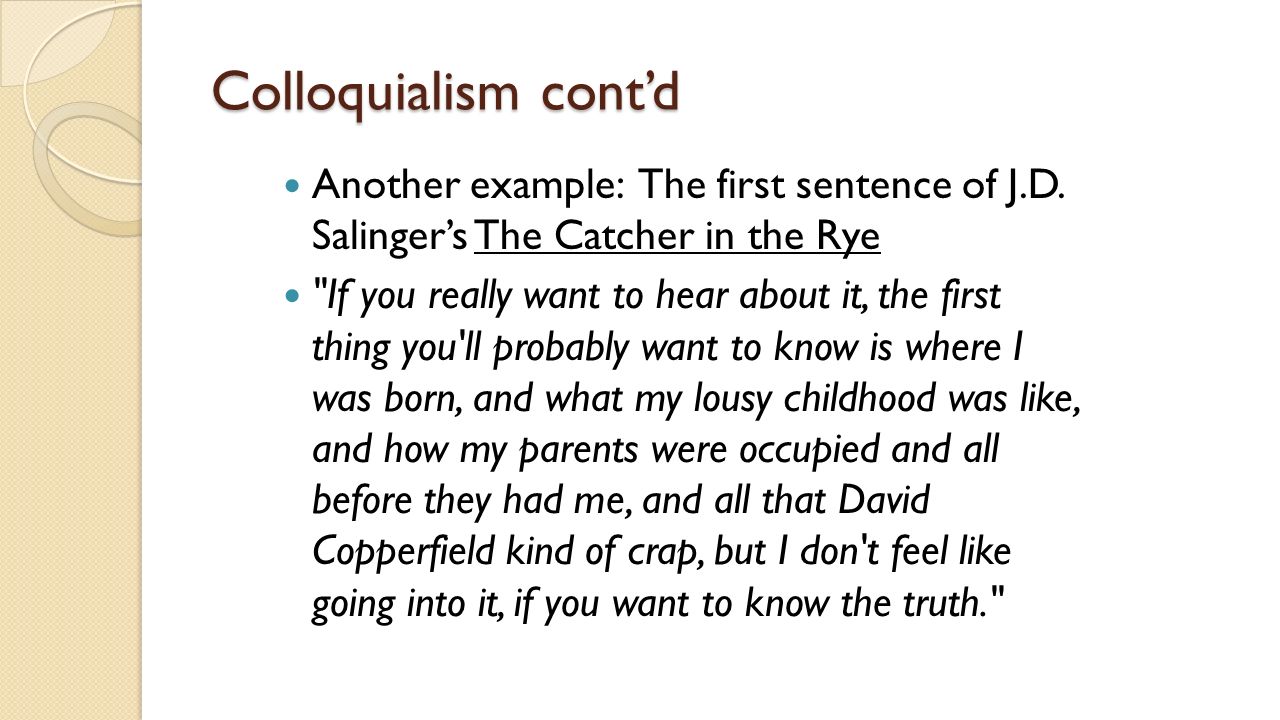Use Colloquial In A Sentence