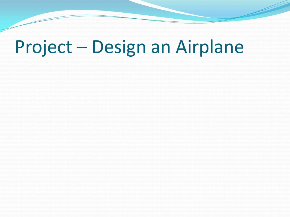 Project – Design an Airplane
