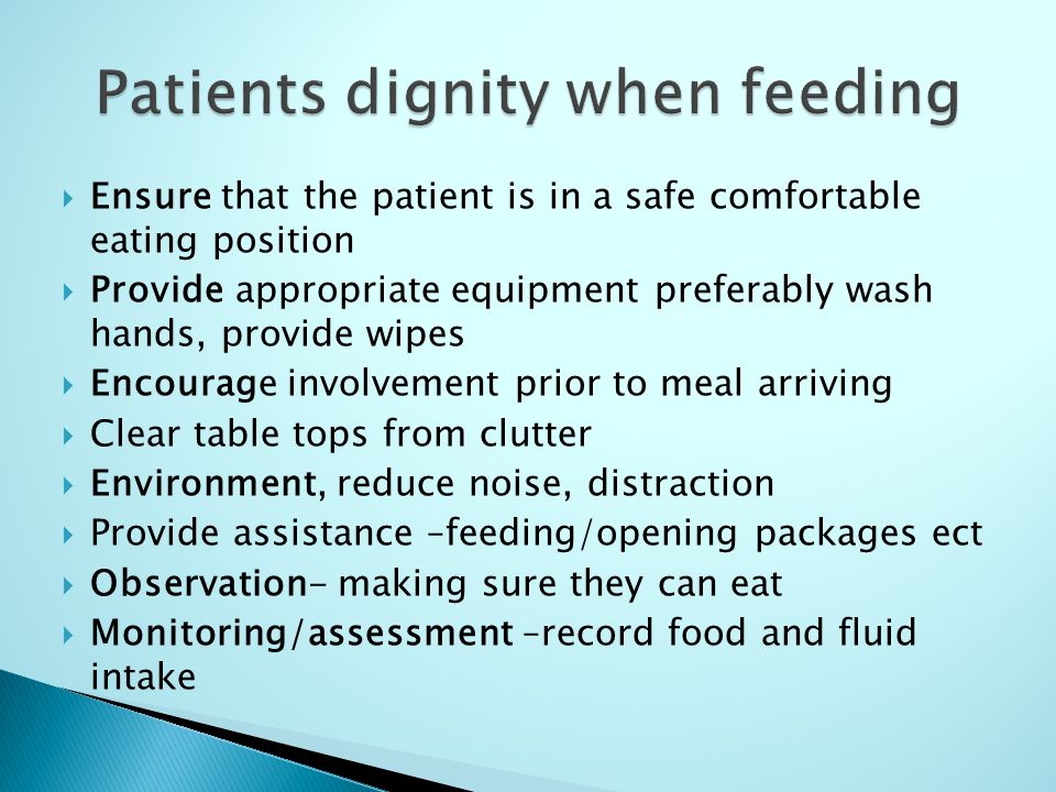 Patients dignity when feeding
