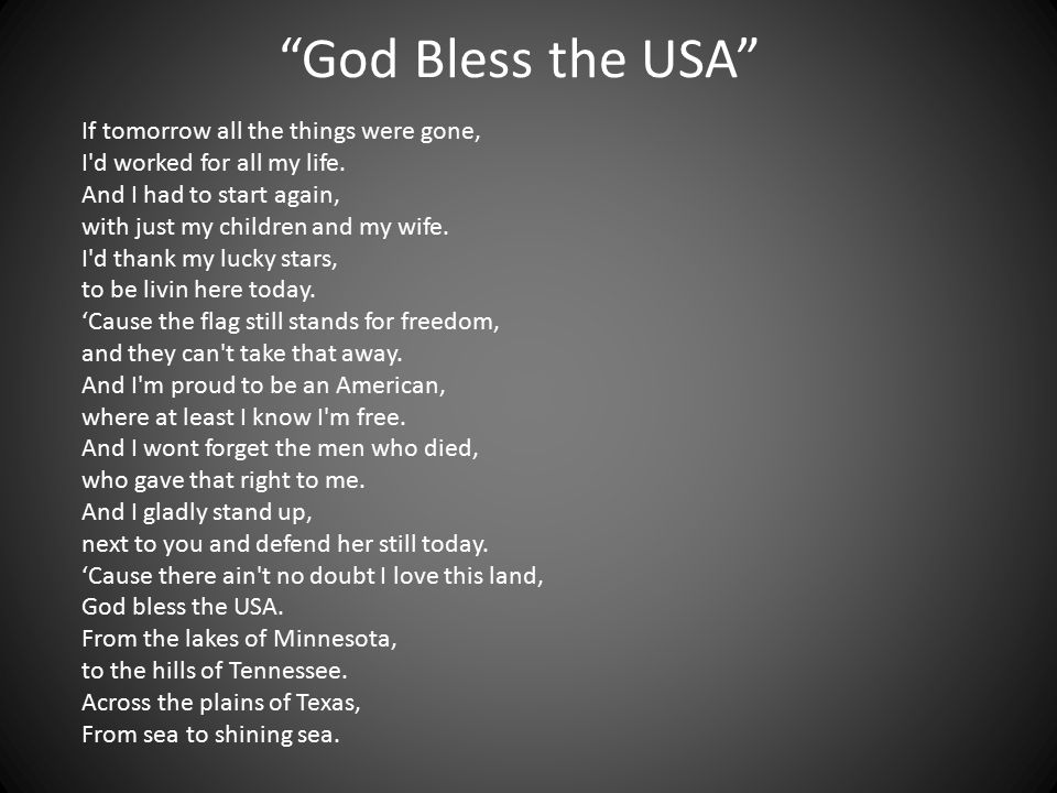 God Bless the USA” By Lee Greenwood Lexie Smith 6th Block. - ppt download
