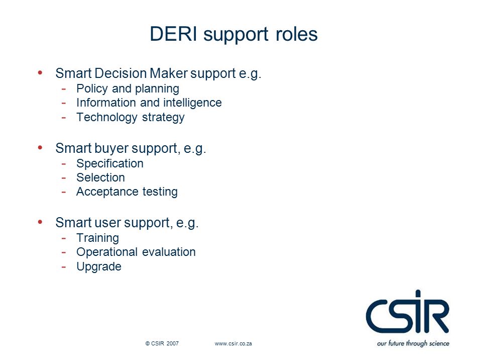 DERI support roles Smart Decision Maker support e.g.